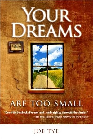 Seller image for Your Dreams Are Too Small (Middle English Edition) by Tye, Joe [Paperback ] for sale by booksXpress