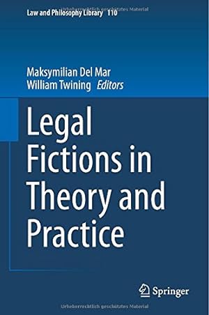 Seller image for Legal Fictions in Theory and Practice (Law and Philosophy Library) [Hardcover ] for sale by booksXpress