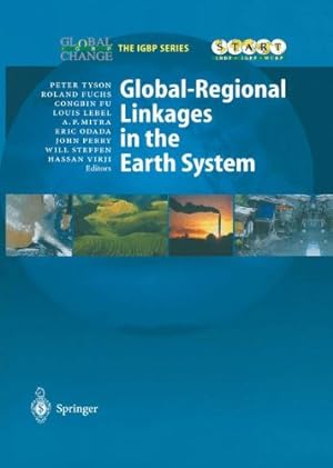 Immagine del venditore per Global-Regional Linkages in the Earth System (Global Change - The IGBP Series) [Paperback ] venduto da booksXpress