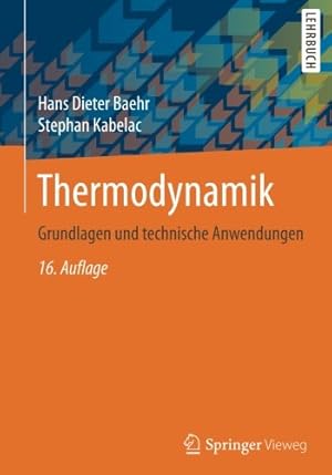 Immagine del venditore per Thermodynamik: Grundlagen und technische Anwendungen (German Edition) by Baehr, Hans Dieter, Kabelac, Stephan [Paperback ] venduto da booksXpress