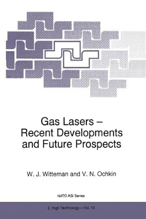 Bild des Verkufers fr Gas Lasers - Recent Developments and Future Prospects (Nato Science Partnership Subseries: 3) [Paperback ] zum Verkauf von booksXpress