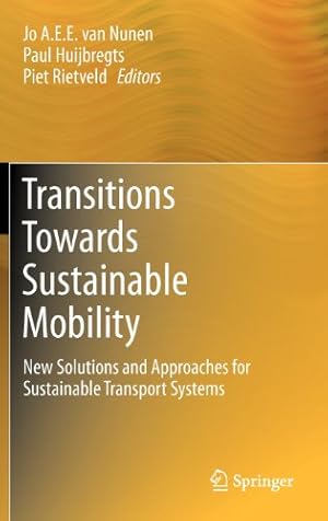 Image du vendeur pour Transitions Towards Sustainable Mobility: New Solutions and Approaches for Sustainable Transport Systems [Hardcover ] mis en vente par booksXpress