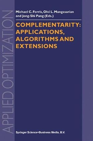 Seller image for Complementarity: Applications, Algorithms and Extensions (Applied Optimization) [Paperback ] for sale by booksXpress