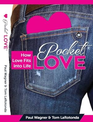 Immagine del venditore per Pocket Love: How Love Fits Into Life by Wagner, Paul, Larotonda, Tom [Paperback ] venduto da booksXpress