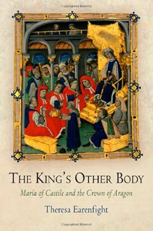 Immagine del venditore per The King's Other Body: Maria of Castile and the Crown of Aragon (The Middle Ages Series) by Earenfight, Theresa [Hardcover ] venduto da booksXpress