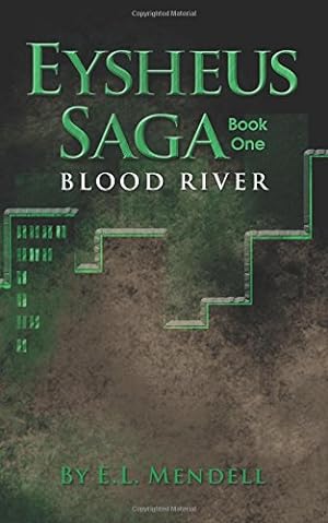 Image du vendeur pour Eysheus Saga, Book One, Blood River (Volume 1) [Soft Cover ] mis en vente par booksXpress