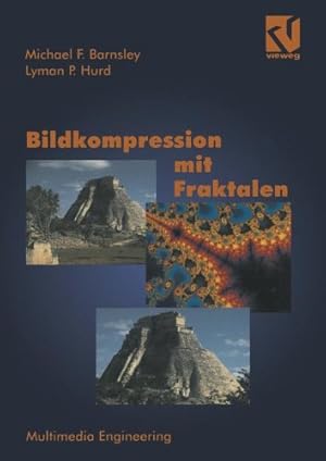 Seller image for Bildkompression mit Fraktalen (Multimedia-Engineering) (German Edition) by Barnsley, Michael F., Hurd, Lyman P. [Paperback ] for sale by booksXpress