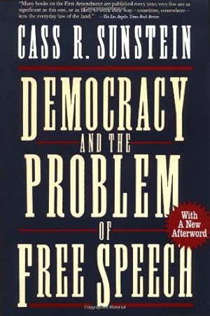 Immagine del venditore per Democracy and the Problem of Free Speech by Sunstein, Cass R. [Paperback ] venduto da booksXpress