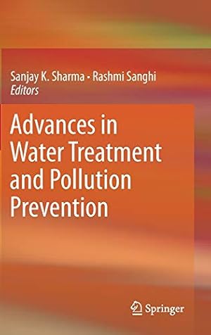 Bild des Verkufers fr Advances in Water Treatment and Pollution Prevention [Hardcover ] zum Verkauf von booksXpress