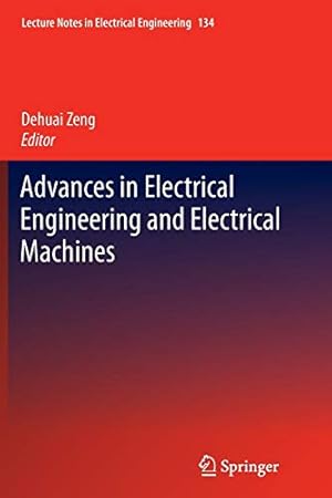 Imagen del vendedor de Advances in Electrical Engineering and Electrical Machines (Lecture Notes in Electrical Engineering) [Soft Cover ] a la venta por booksXpress