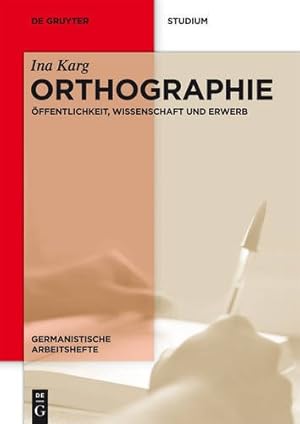 Imagen del vendedor de Orthographie: Offentlichkeit, Wissenchaft Und Erwerb (Germanistische Arbeitshefte) (German Edition) [Soft Cover ] a la venta por booksXpress