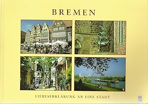 Bremen - Liebeserklärung an eine Stadt; Text: Annette Zwilling - Fotos: Klaus Stute