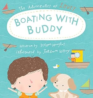 Seller image for Boating with Buddy (The Adventures of Lovey) by Douglas, Dixon [Hardcover ] for sale by booksXpress