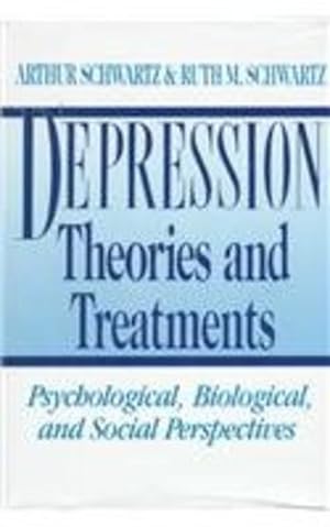 Image du vendeur pour Depression: Theories and Treatments by Schwartz, Arthur, Schwartz, Ruth [Hardcover ] mis en vente par booksXpress