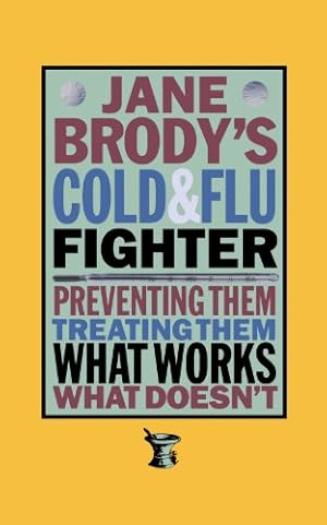 Seller image for Jane Brody's Cold and Flu Fighter by Brody, Jane [Paperback ] for sale by booksXpress