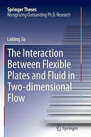 Immagine del venditore per The Interaction Between Flexible Plates and Fluid in Two-dimensional Flow (Springer Theses) [Soft Cover ] venduto da booksXpress