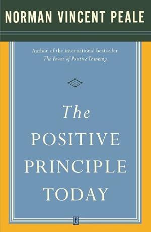 Seller image for The Positive Principle Today by Peale, Dr. Norman Vincent [Paperback ] for sale by booksXpress