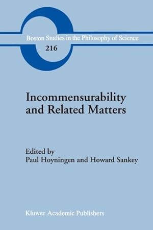 Seller image for Incommensurability and Related Matters (Boston Studies in the Philosophy and History of Science) [Paperback ] for sale by booksXpress