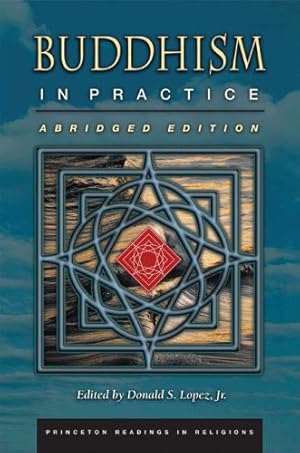 Bild des Verkufers fr Buddhism in Practice: Abridged Edition (Princeton Readings in Religions) [Paperback ] zum Verkauf von booksXpress