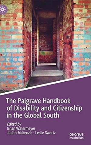 Seller image for The Palgrave Handbook of Disability and Citizenship in the Global South (Palgrave Studies in Disability and International Development) [Hardcover ] for sale by booksXpress