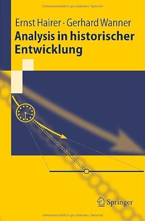 Imagen del vendedor de Analysis in historischer Entwicklung (Springer-Lehrbuch) (German Edition) by Hairer, Ernst [Paperback ] a la venta por booksXpress