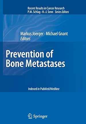 Bild des Verkufers fr Prevention of Bone Metastases (Recent Results in Cancer Research) (Volume 192) [Soft Cover ] zum Verkauf von booksXpress