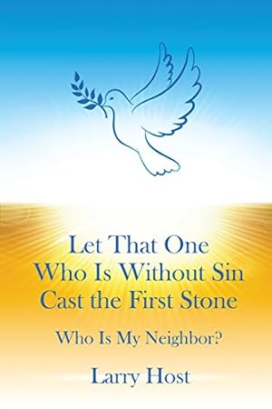 Seller image for Let That One Who Is Without Sin Cast the First Stone [Soft Cover ] for sale by booksXpress