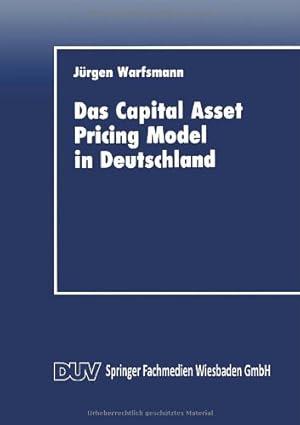 Imagen del vendedor de Das Capital Asset Pricing Model in Deutschland: Univariate und multivariate Tests für den Kapitalmarkt (DUV Wirtschaftswissenschaft) (German Edition) [Perfect Paperback ] a la venta por booksXpress