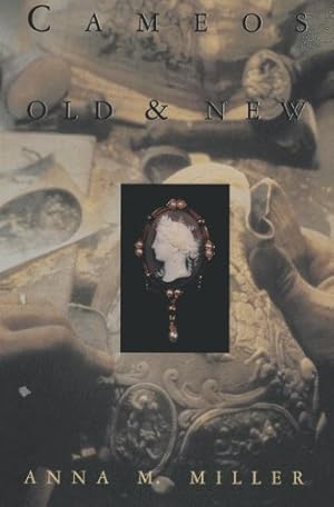 Seller image for Cameos Old and New by Miller, Anna M. [Paperback ] for sale by booksXpress