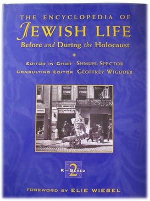 The Encyclopedia of Jewish Life Before and During the Holocaust: Vol. II, K-Sered