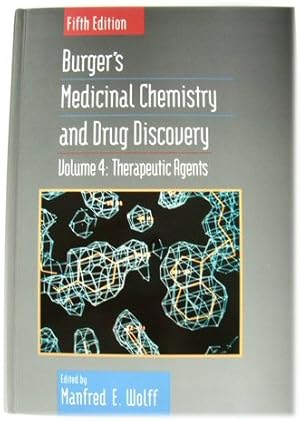 Image du vendeur pour Burger's Medicinal Chemistry and Drug Discovery - Volume 4: Therapeutic Agents mis en vente par PsychoBabel & Skoob Books