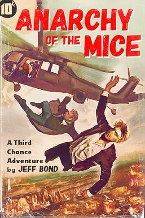 Bild des Verkufers fr Anarchy of the Mice (Third Chance Enterprises) [Soft Cover ] zum Verkauf von booksXpress