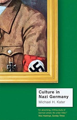 Bild des Verkufers fr Culture in Nazi Germany by Kater, Michael H. [Paperback ] zum Verkauf von booksXpress