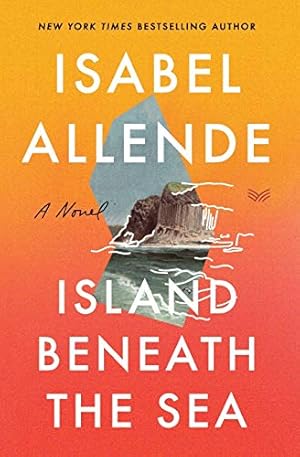 Seller image for Island Beneath the Sea: A Novel by Allende, Isabel [Paperback ] for sale by booksXpress