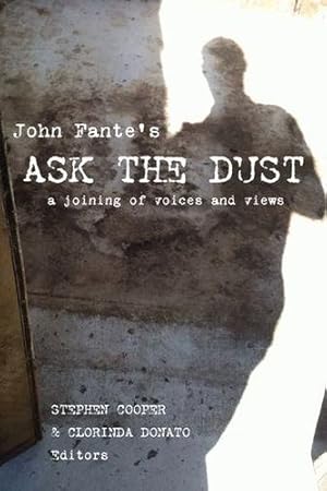 Bild des Verkufers fr John Fante's Ask the Dust: A Joining of Voices and Views (Critical Studies in Italian America) [Hardcover ] zum Verkauf von booksXpress