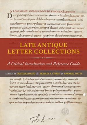 Seller image for Late Antique Letter Collections: A Critical Introduction and Reference Guide [Paperback ] for sale by booksXpress