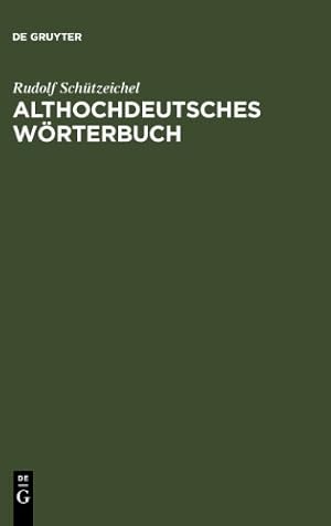 Seller image for Althochdeutsches Wörterbuch (German Edition) by Schützeichel, Rudolf [Hardcover ] for sale by booksXpress
