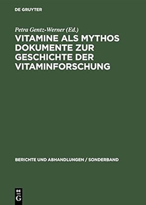 Immagine del venditore per Vitamine als MythosDokumente zur Geschichte der Vitaminforschung (Berichte Und Abhandlungen) (German Edition) [Hardcover ] venduto da booksXpress