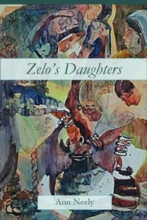Seller image for Zelo's Daughters by Neely, Ann [Paperback ] for sale by booksXpress