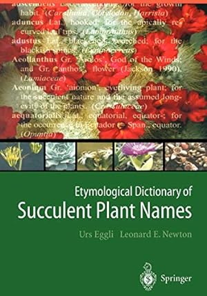 Immagine del venditore per Etymological Dictionary of Succulent Plant Names [Soft Cover ] venduto da booksXpress