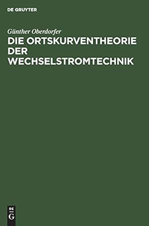 Seller image for Die Ortskurventheorie Der Wechselstromtechnik (German Edition) [Hardcover ] for sale by booksXpress