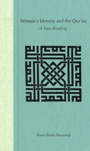 Seller image for Woman's Identity and the Qur'an: A New Reading by Barazangi, Nimat Hafez [Hardcover ] for sale by booksXpress