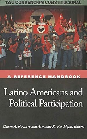 Seller image for Latino Americans and Political Participation: A Reference Handbook (Political Participation in America) [Hardcover ] for sale by booksXpress