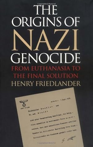 Imagen del vendedor de The Origins of Nazi Genocide: From Euthanasia to the Final Solution by Friedlander, Henry [Paperback ] a la venta por booksXpress