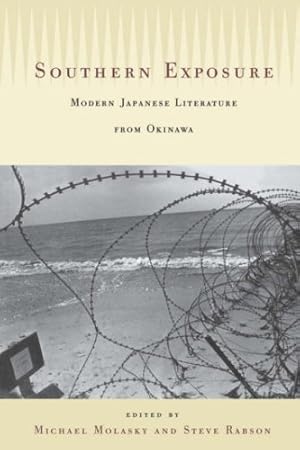 Image du vendeur pour Southern Exposure: Modern Japanese Literature from Okinawa [Paperback ] mis en vente par booksXpress