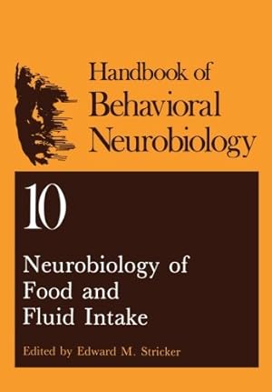 Immagine del venditore per Neurobiology of Food and Fluid Intake (Handbooks of Behavioral Neurobiology) [Paperback ] venduto da booksXpress