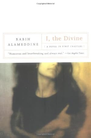 Immagine del venditore per I, The Divine: A Novel in First Chapters by Alameddine, Rabih [Paperback ] venduto da booksXpress