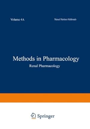 Image du vendeur pour Methods in Pharmacology: Volume 4A Renal Pharmacology [Paperback ] mis en vente par booksXpress