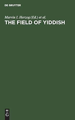 Bild des Verkufers fr The Field of Yiddish: Studies in Language, Folklore, and Literature. Third Collection [Hardcover ] zum Verkauf von booksXpress