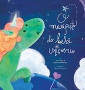 Seller image for O Manifesto Do Bebè Unicórnio - Baby Unicorn Portuguese (Portuguese Edition) [Hardcover ] for sale by booksXpress